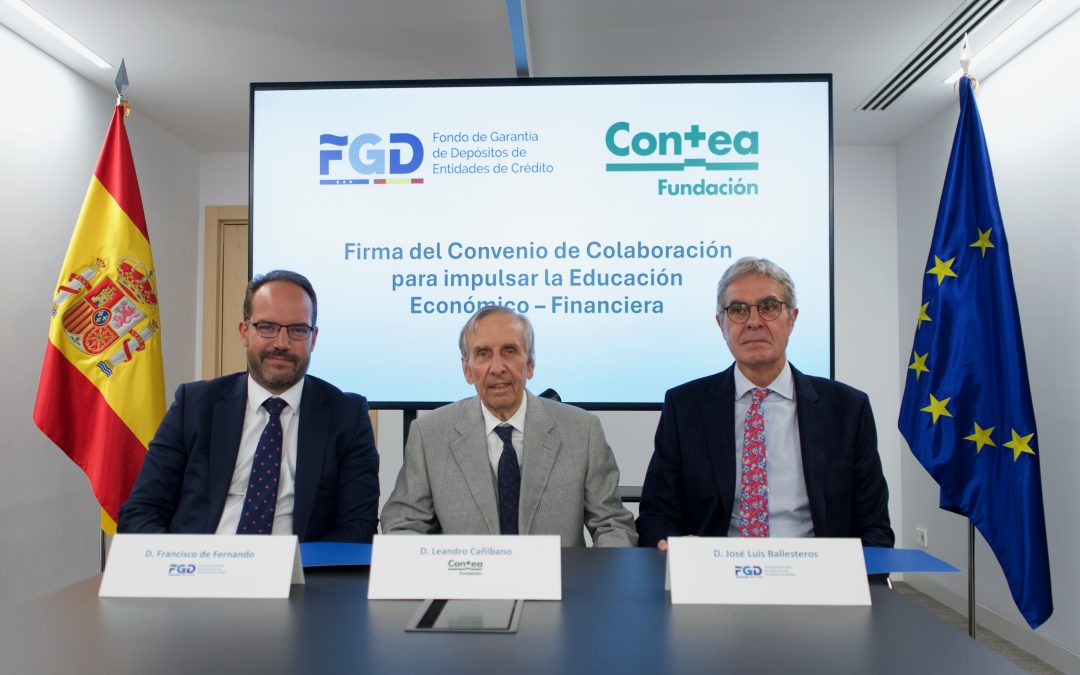Fundación Contea y el Fondo de Garantía de Depósitos de Entidades de Crédito firman un acuerdo de colaboración para impulsar la Educación Económico-Financiera