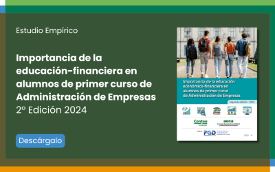 Estudio «Importancia de la educación económico-financiera en alumnos de primer curso de Administración de Empresas» (2ª Edición 2024)