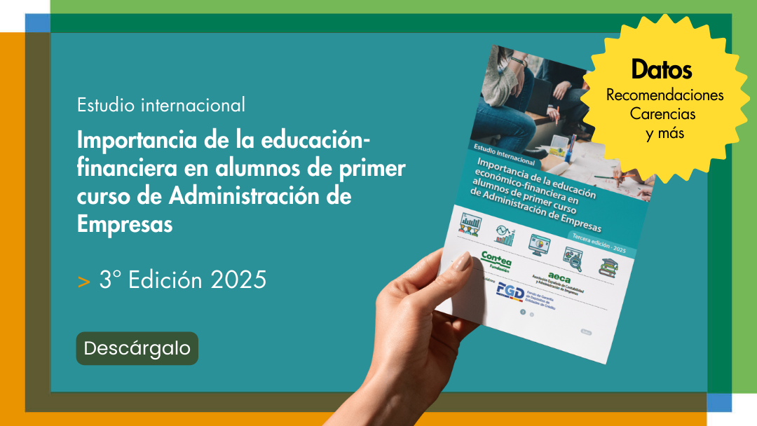 Conclusiones de la 3ª ed. del Estudio “Importancia de la educación económico-financiera en alumnos de primer curso de Administración de Empresas”