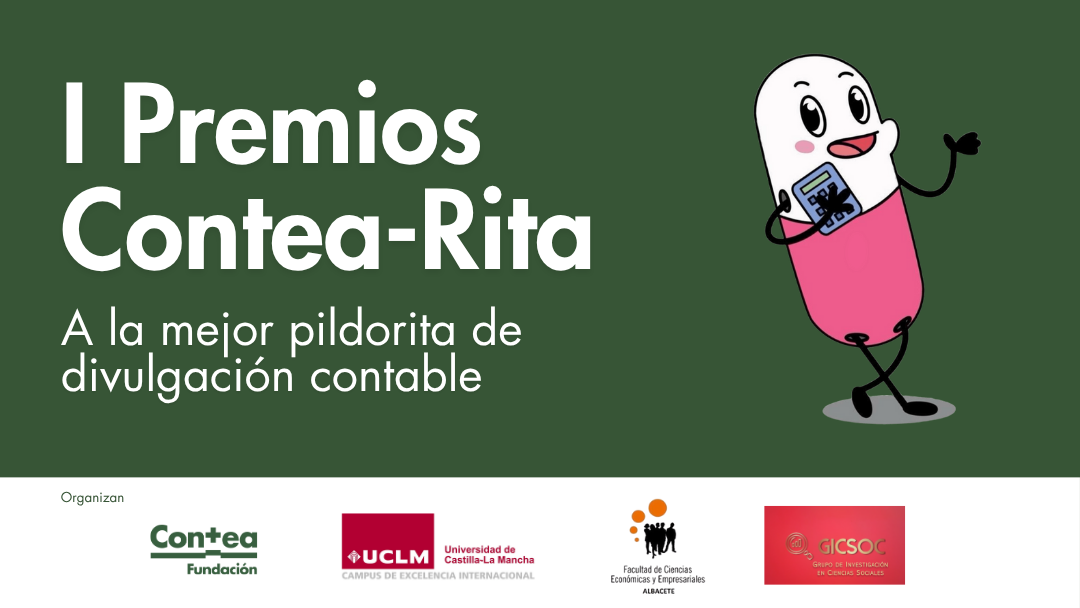 Fundación Contea y la Facultad de Ciencias Económicas y Empresariales de Albacete (UCLM) lanzan los “Premios Contea-Rita” a la mejor pildorita de divulgación contable